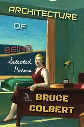 Architecture of Being Selected Poems