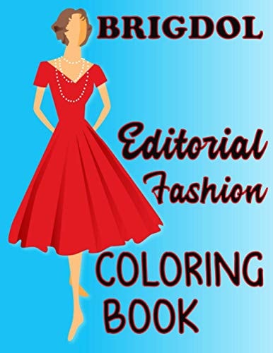 BRIGDOL Editorial Fashion COLORING BOOK Adult Coloring Book for Women Featuring Fashion Illustrator Coloring Pages for Adult Relaxation Activities