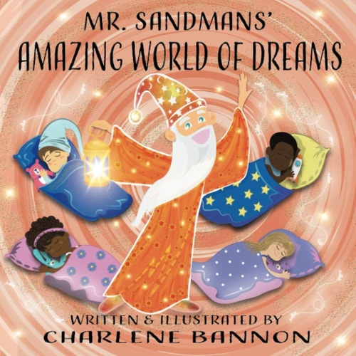 Mr. Sandmans' Amazing World of Dreams