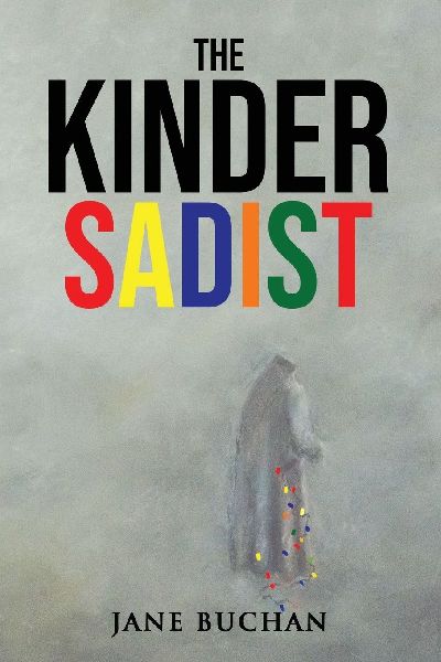 The Kinder Sadist: A New Paradigm Novel