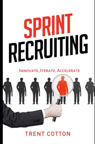 Sprint Recruiting Innovate, Iterate, Accelerate