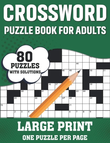 Crossword Puzzle Book For Adults Large Print Crossword Book For Seniors, Adults Women And Men With 80 Easy To Hard Entertaining Fun Puzzles