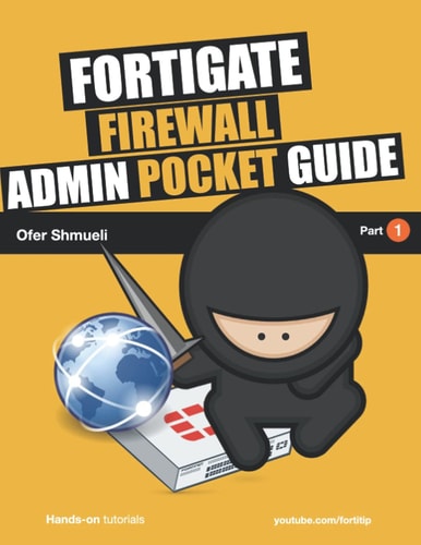 Fortigate Firewall Admin Pocket Guide