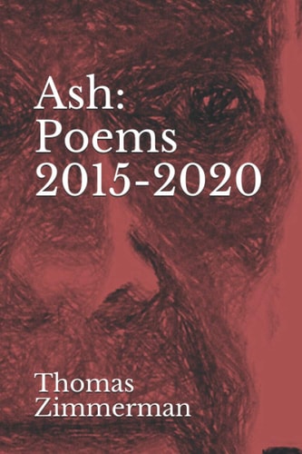Ash Poems 2015-2020