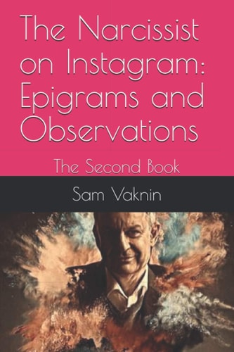 The Narcissist on Instagram Epigrams and Observations: The Second Book