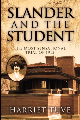 Slander and the Student The Most Sensational Trial of 1912