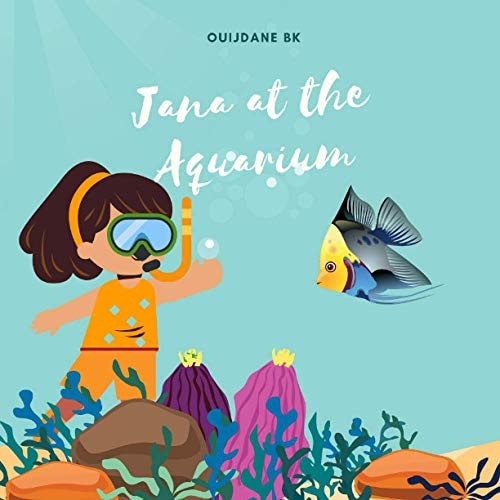 Jana at the Aquarium Picture Book about Marine Animals, Aquarium Book for Kids, Informations about Marine Animals