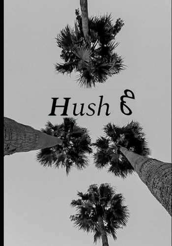 Hush