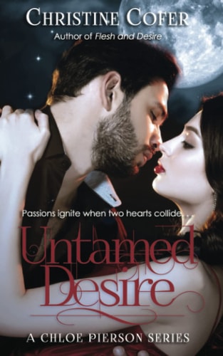 Untamed Desire A Chloe Pierson Series (book 2)