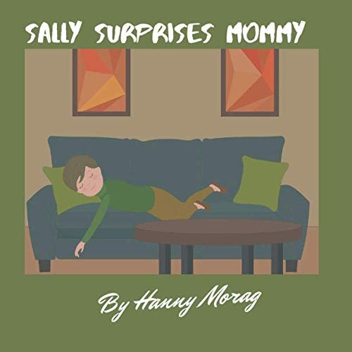 Sally Surprise Mommy Kids Household Chores Book, Teaching Kids to be Kind, Illustrated Bedtime Stories, Cute Books for Kids, Children Book Story, Family Stories for Kids, Boy Adventure Story