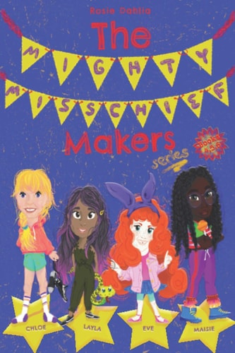 The Mighty MISSchief Makers Books 4, 5 & 6
