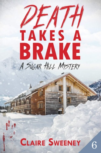 Death Takes a Brake A Sugar Hill Cozy Mystery
