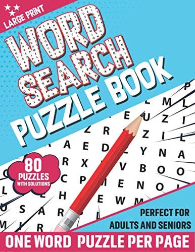 Word Search Puzzle Book 80 Large Print Word Search Puzzle Book For Adults And Senior To Refresh Mind And Brainstorming With Education Games Solution Included For Checking