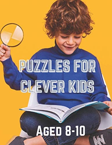 Puzzles for Clever Kids Aged 8-10 Large Print Puzzles and Games