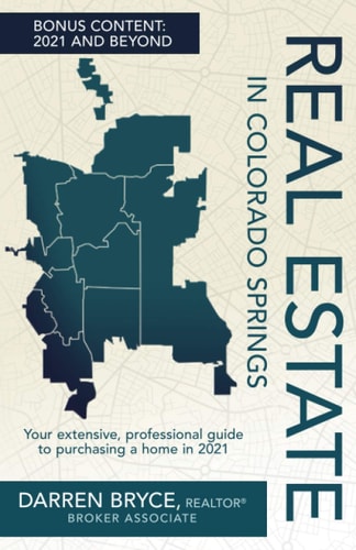 Real Estate in Colorado Springs Your Extensive, Professional Guide to Purchasing a Home in Colorado Springs