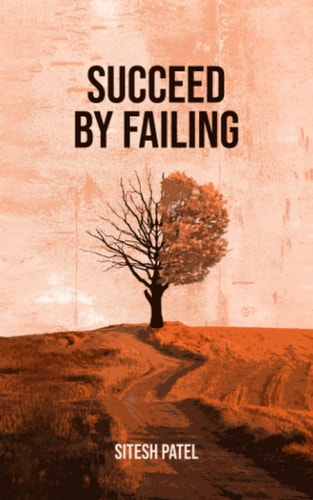 Succeed by Failing