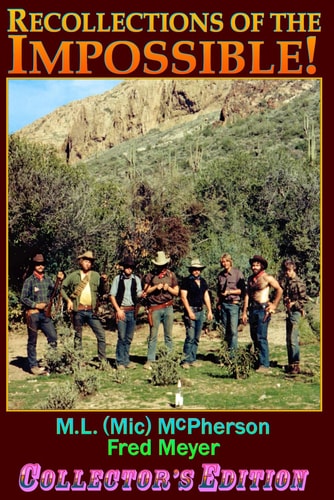 Recollections of the Impossible (Color) Childhood Trials and Superstition Mountain Tribulations