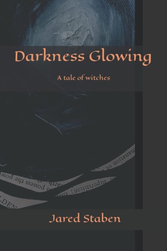 Darkness Glowing