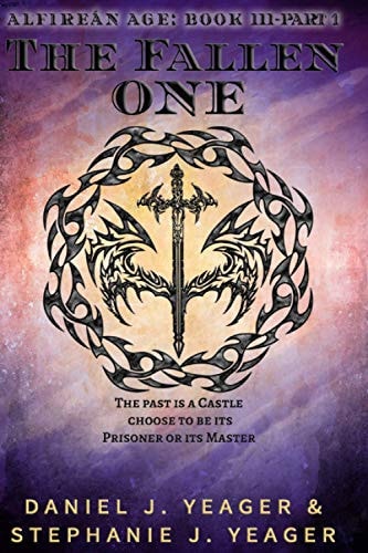 Alfireán Age Book 3 The Fallen One: Part 1
