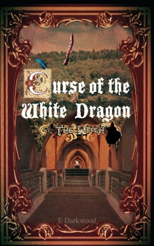 Curse Of The White Dragon The Witch
