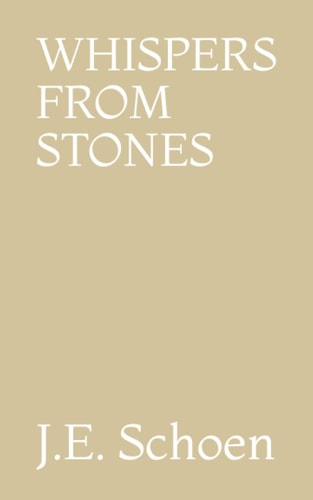 Whispers From Stones