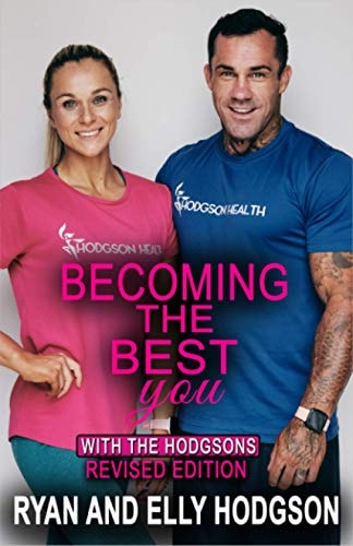 Becoming the Best You With The Hodgsons