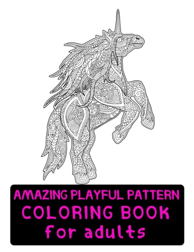 Amazing Playful Patterns Coloring Book Coloring Book for Adults Awesome Animals