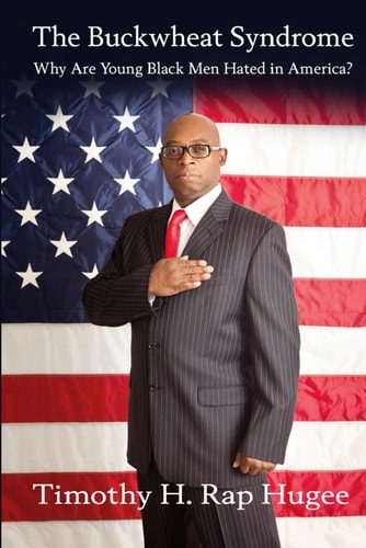 The Buckwheat Syndrome Why Are Young Black Men Hated in America?