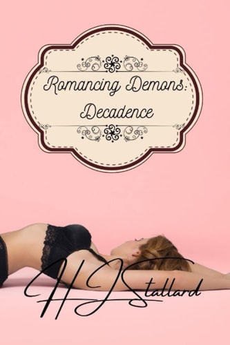 Romancing Demons Decadence