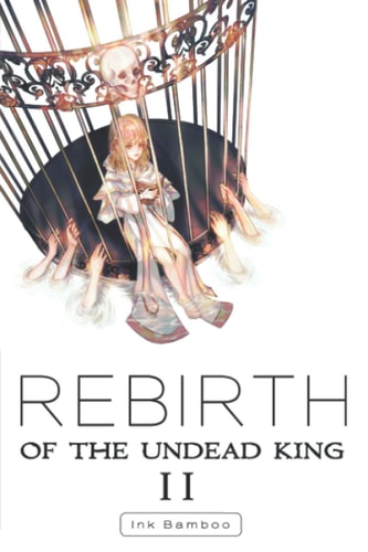 Rebirth of the Undead King Book 2