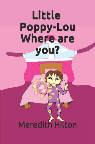 Little Poppy-Lou Where are You?