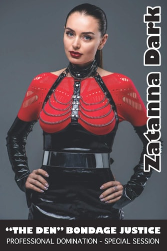 "the Den" Bondage Justice Professional Domination - Special Session