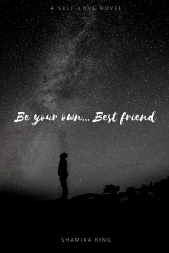 Be Your Own...Best Friend