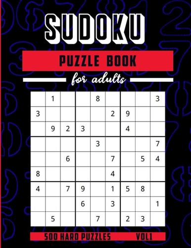 Sudoku Puzzle Book for Adults 500 Hard Puzzles Series - Vol 1 Vol 1 - Total 125 Sudoku Puzzles to Solve - Includes Solutions