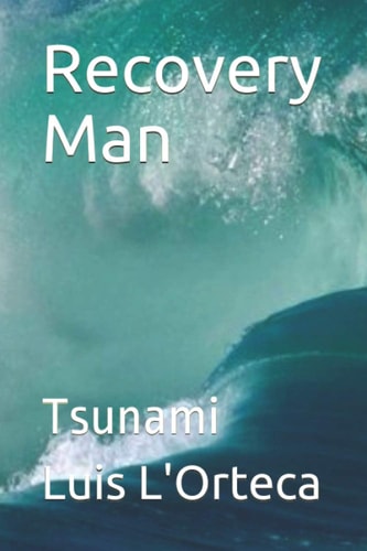 Recovery Man Tsunami