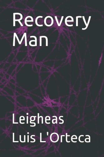Recovery Man Leigheas
