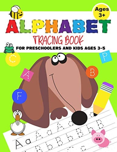 Alphabet Tracing Book For Preschoolers And Kids Ages 3-5 Practicing Writing Letters - Funny Dog Cover