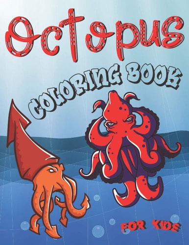 Octopus Coloring Book for Kids Sea Life Coloring & Activity Book for Kids( 8.5" X 11" 85 Pages)