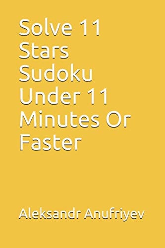 Solve 11 Stars Sudoku Under 11 Minutes Or Faster