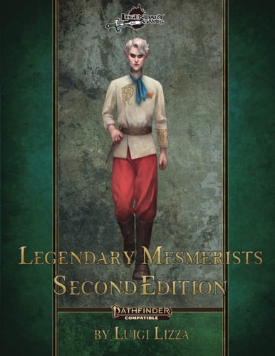 Legendary Mesmerists Second Edition