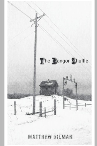 The Bangor Shuffle A John Glock Novel