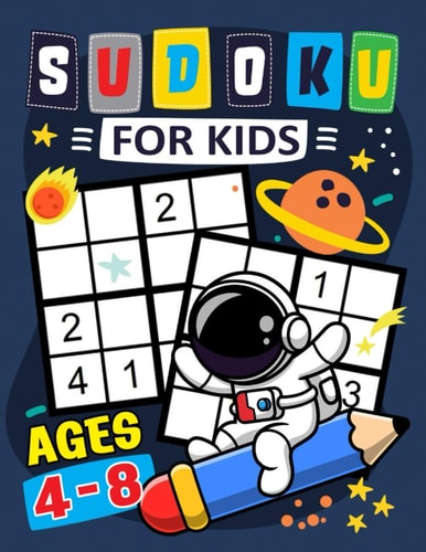 Sudoku for Kids Ages 4-8 Activity Puzzles From Easy to Hard with Coloring Page