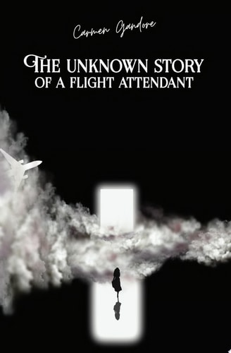 The unknown story of a flight attendant