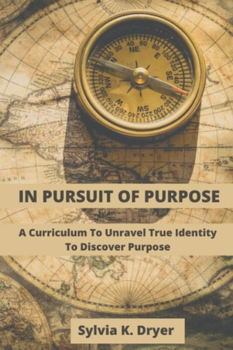 In Pursuit of Purpose
