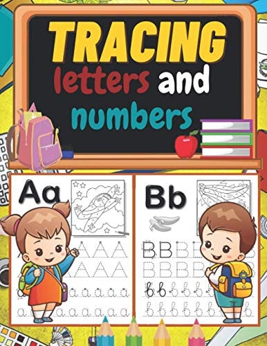 Tracing Letters and Numbers Activity Book for Children 4-6 Years to Learn to Write Lines, Letters and Numbers in Preschool and School Age (handwriting Practice Book for Kids)