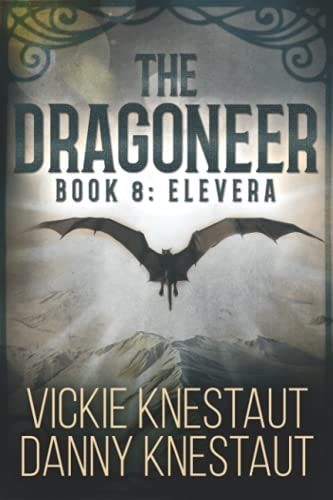 The Dragoneer Book 8 - Elevera: A Dragons of Cadwaller Novel