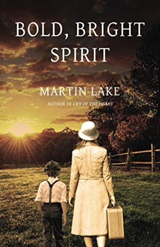 BOLD, BRIGHT SPIRIT A Compelling Story of Courage and Resilience in World War Ii