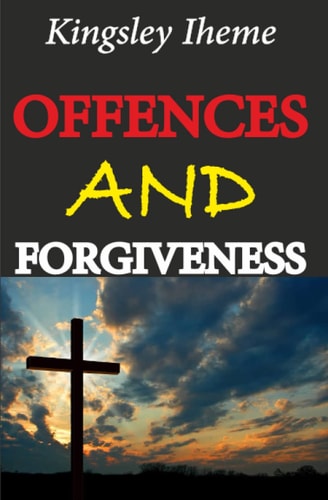 Offences And Forgiveness