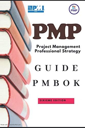 PMP Project Management Professional Strategy A Guide to the Project Management Body of Knowledge (PMBOK Guide) 6th Edition