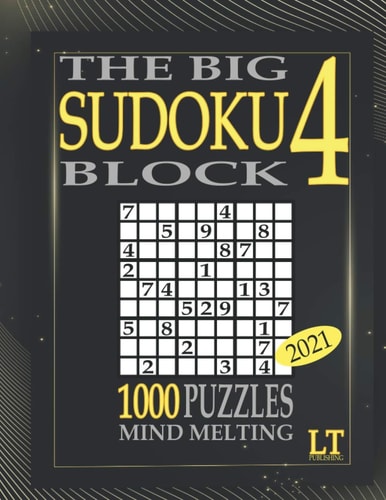 The Big Sudoku Block 4 1000 Mind Melting Puzzles 2021